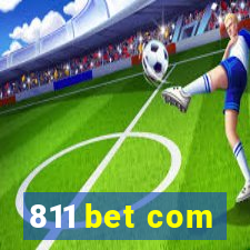 811 bet com