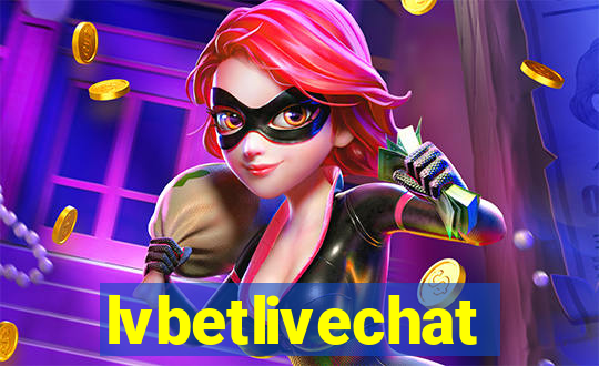 lvbetlivechat