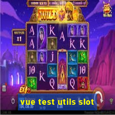 vue test utils slot