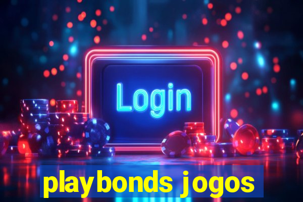 playbonds jogos