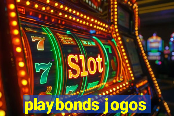 playbonds jogos