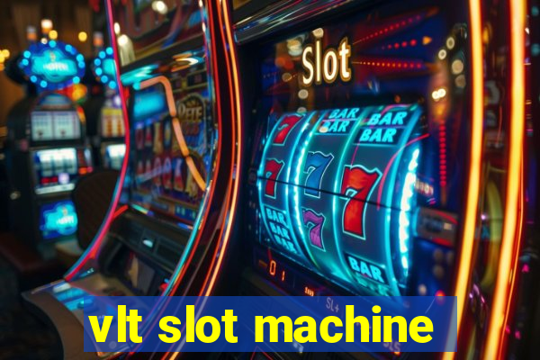 vlt slot machine