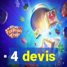 4 devis