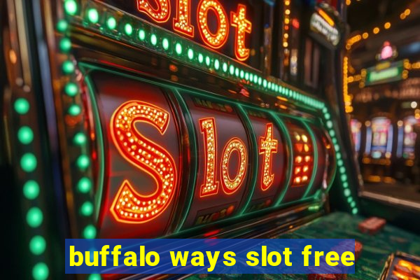 buffalo ways slot free