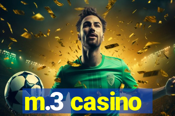 m.3 casino