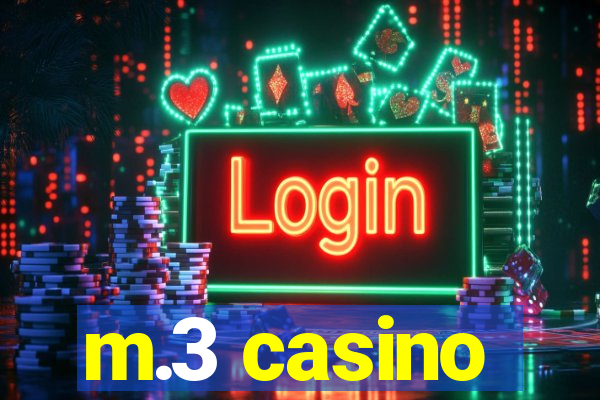 m.3 casino