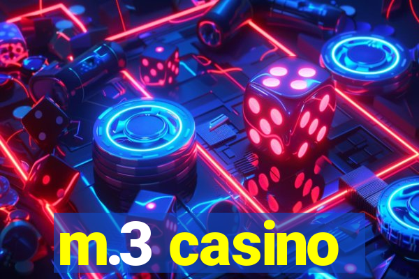 m.3 casino