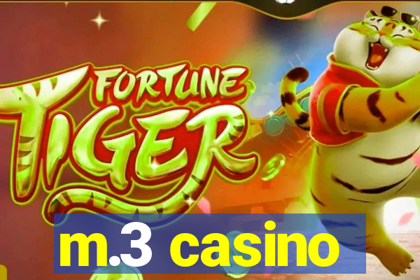 m.3 casino