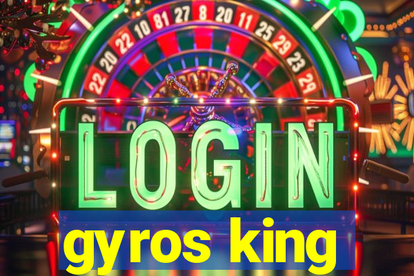 gyros king