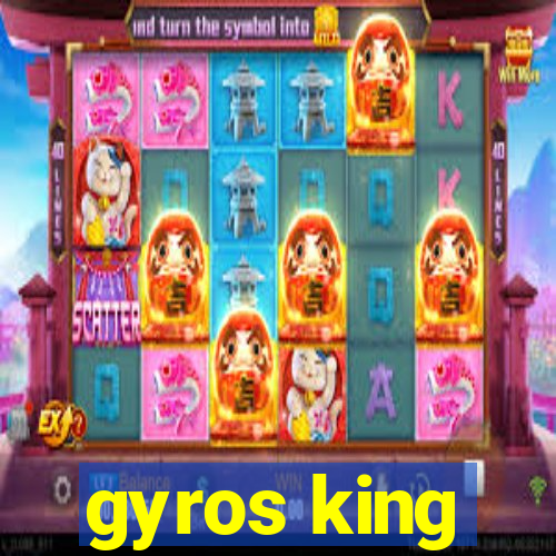 gyros king