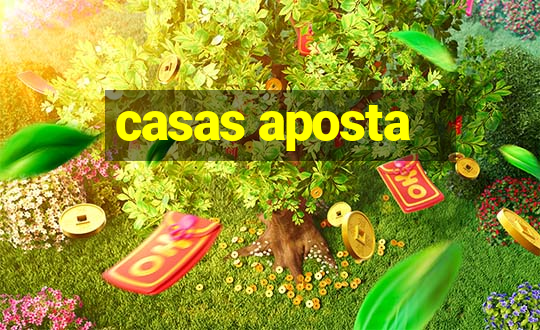 casas aposta