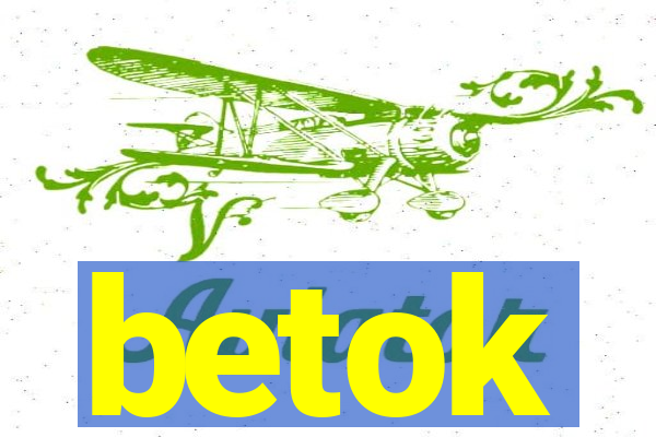 betok