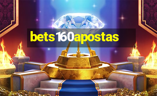 bets160apostas