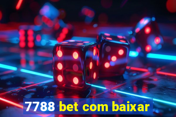 7788 bet com baixar