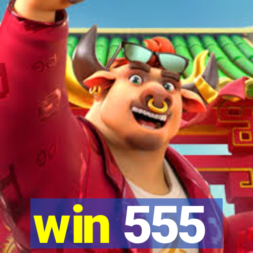 win 555