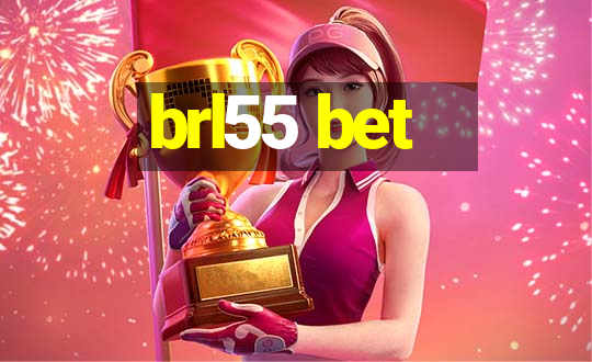 brl55 bet