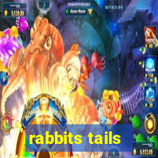 rabbits tails