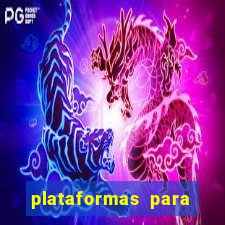 plataformas para jogar tiger fortune