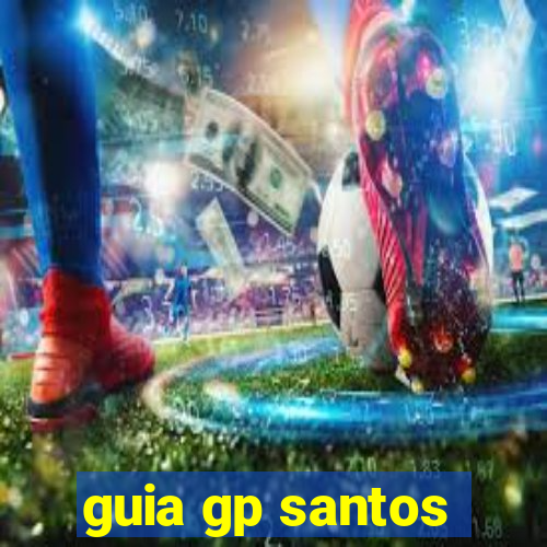 guia gp santos