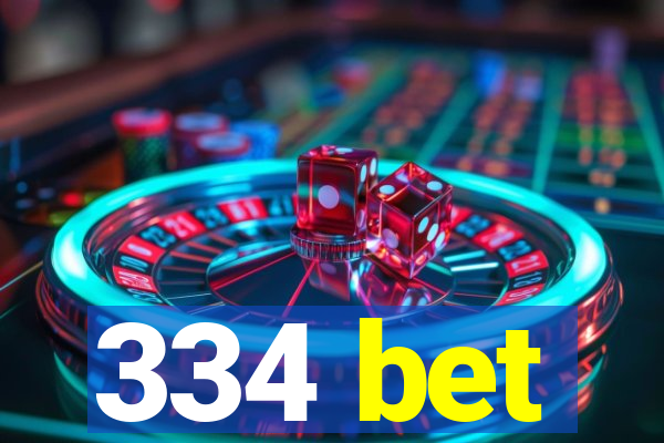 334 bet