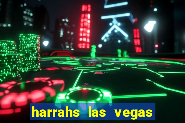 harrahs las vegas casino and hotel