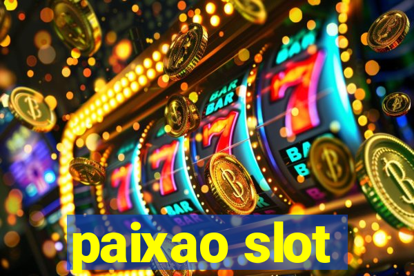 paixao slot