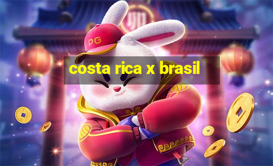 costa rica x brasil