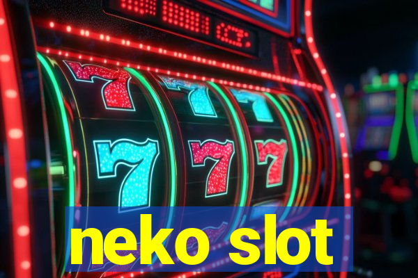 neko slot