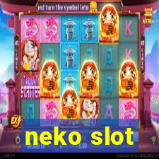 neko slot