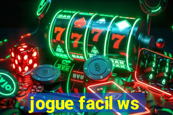 jogue facil ws