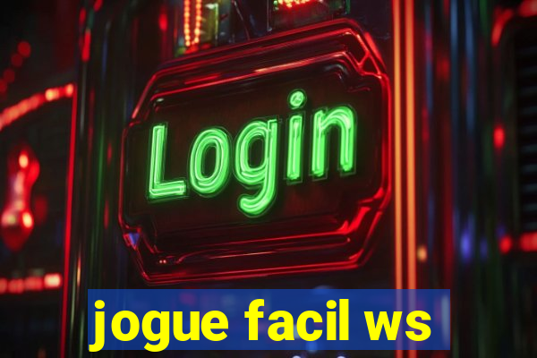 jogue facil ws