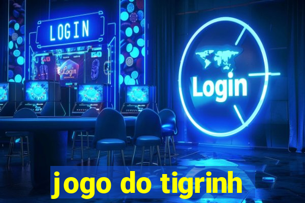 jogo do tigrinh