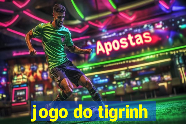 jogo do tigrinh