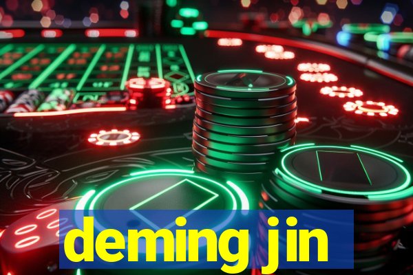 deming jin