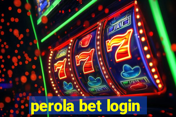 perola bet login