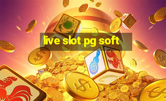 live slot pg soft