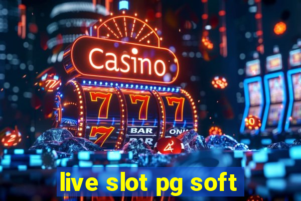 live slot pg soft