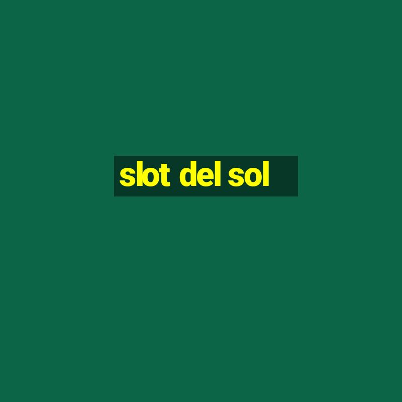 slot del sol