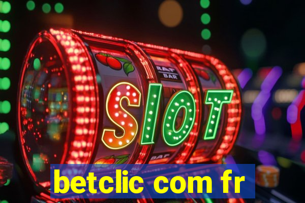 betclic com fr