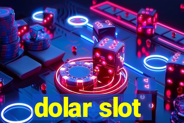 dolar slot