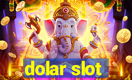 dolar slot