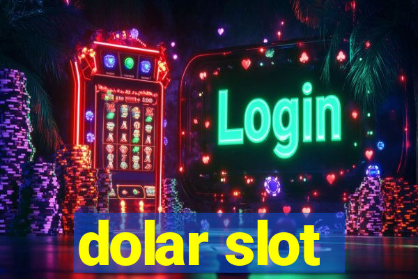 dolar slot