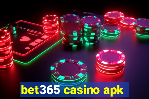 bet365 casino apk