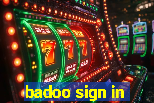 badoo sign in