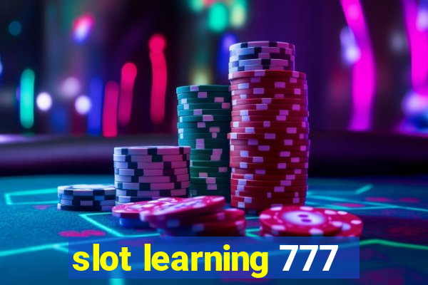 slot learning 777