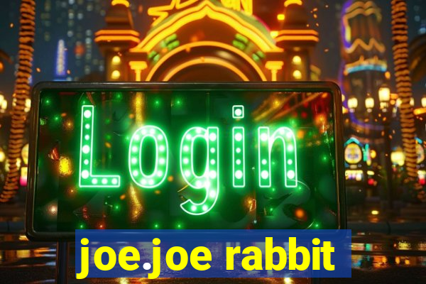 joe.joe rabbit