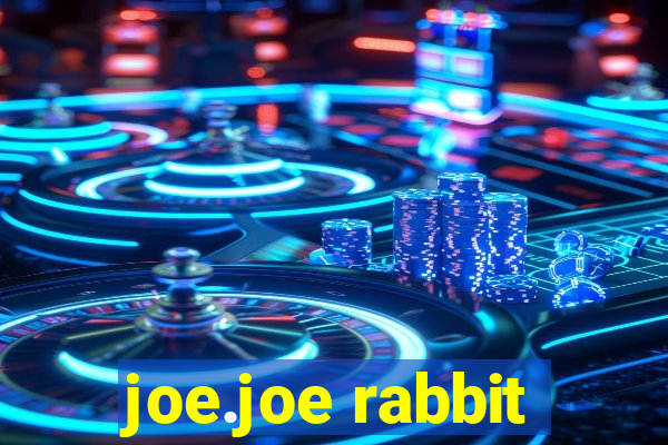 joe.joe rabbit