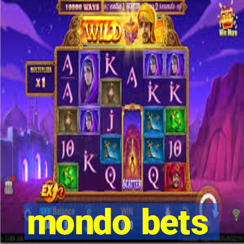 mondo bets