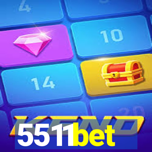 5511bet