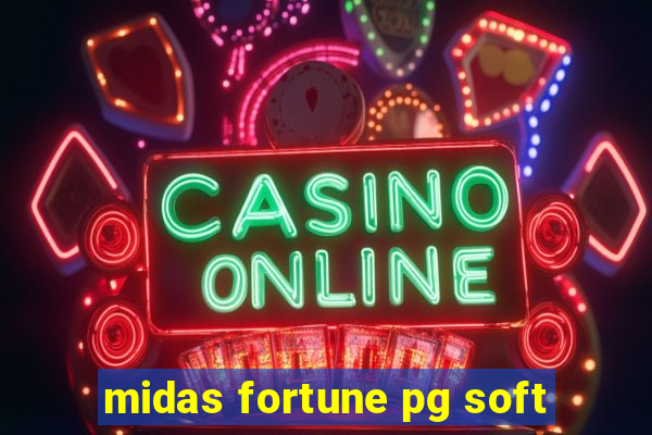 midas fortune pg soft